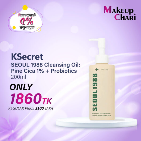 KSECRET SEOUL 1988 Cleansing Oil : Pine Cica 1% + Probiotics 200ml